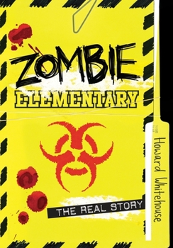 Paperback Zombie Elementary: The Real Story Book