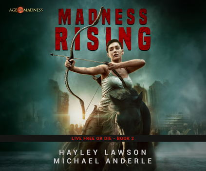 Madness Rising - Book #171 of the Kurtherian Gambit Universe