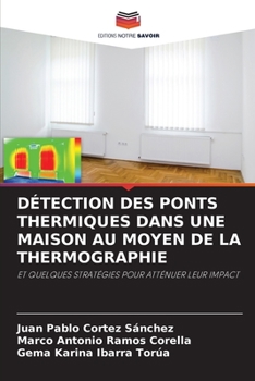 Paperback Détection Des Ponts Thermiques Dans Une Maison Au Moyen de la Thermographie Book