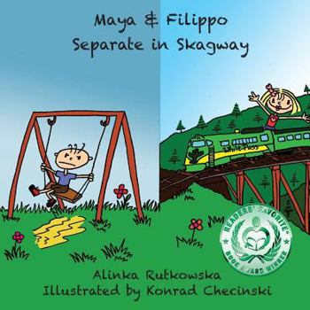 Paperback Maya & Filippo Separate in Skagway Book