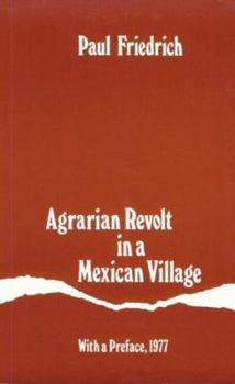 Paperback Agrarian Revolt in a Mexican Village Book