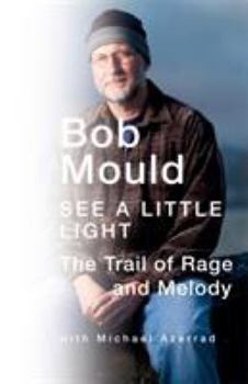Hardcover See a Little Light: The Trail of Rage and Melody Book