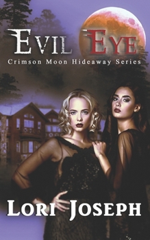 Paperback Crimson Moon Hideaway: Evil Eye Book