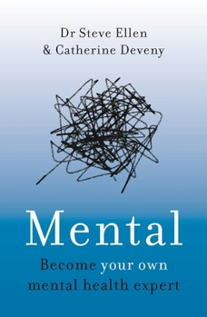 Paperback Mental: Everything You Never Knew You Needed to Know about Mental Health Book