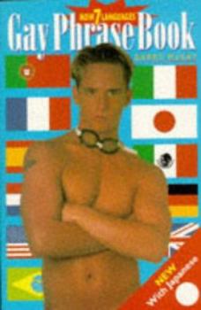 Gay Phrase Book: French, German, Spanish, Italian, Dutch, Portuguese Japanese (Gay Studies)