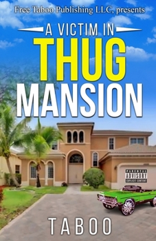 Paperback A Victim in Thug Mansion Book