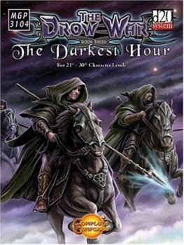 The Darkest Hour - Book #3 of the Drow War