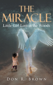 Hardcover The Miracle: Little Girl Lost in the Woods [Spanish] Book