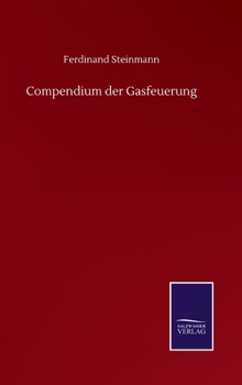 Hardcover Compendium der Gasfeuerung [German] Book