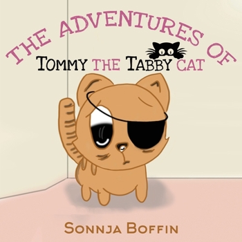 Paperback The Adventures of Tommy the Tabby Cat Book