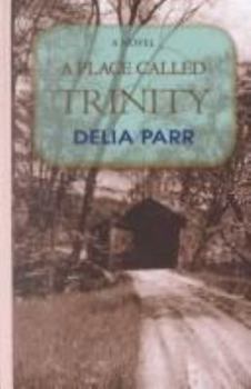 Hardcover A Place Called Trinity [Large Print] Book