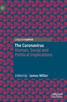 Hardcover The Coronavirus: Human, Social and Political Implications Book