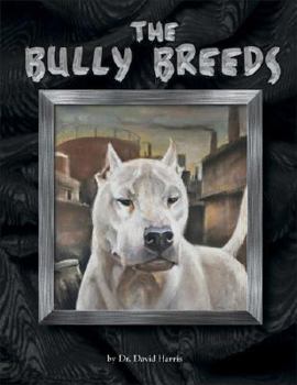 Hardcover The Bully Breeds Book