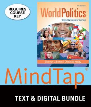 Product Bundle Bundle: World Politics: Trend and Transformation, 2016 - 2017, 16th + MindTap Political Science, 1 term (6 months) Printed Access Card Book