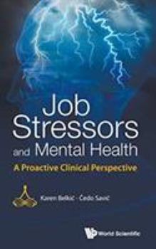 Job Stressors and Mental Health: A Proactive Clinical Perspective