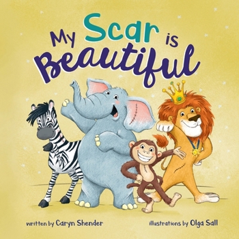 Paperback My Scar is Beautiful Book