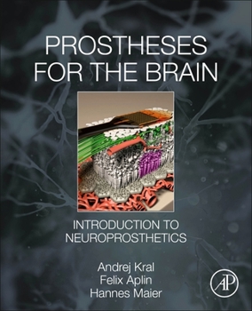 Paperback Prostheses for the Brain: Introduction to Neuroprosthetics Book