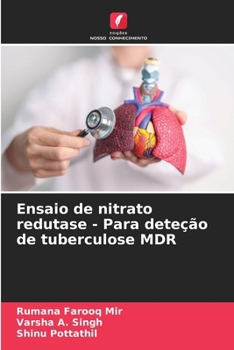Ensaio de nitrato redutase - Para deteção de tuberculose MDR (Portuguese Edition)