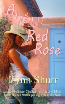 Paperback A Wild Red Rose Book
