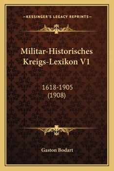 Paperback Militar-Historisches Kreigs-Lexikon V1: 1618-1905 (1908) [German] Book