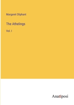 Paperback The Athelings: Vol. I Book
