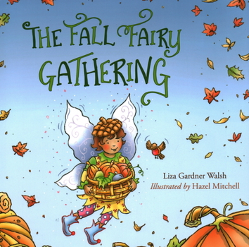 Hardcover The Fall Fairy Gathering Book
