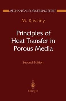 Hardcover Principles of Heat Transfer in Porous Media Book