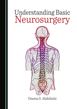 Hardcover Understanding Basic Neurosurgery Book