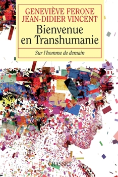 Paperback Bienvenue en Transhumanie [French] Book