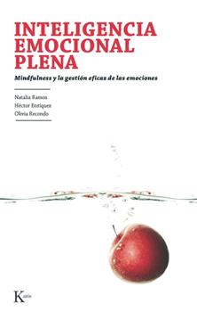 Paperback Inteligencia Emocional Plena: Mindfulness Y La Gestión Eficaz de Las Emociones [Spanish] Book