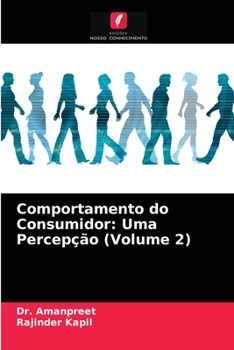 Paperback Comportamento do Consumidor: Uma Percepção (Volume 2) [Portuguese] Book