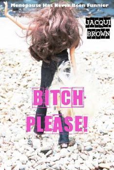 Paperback Bitch Please! Book