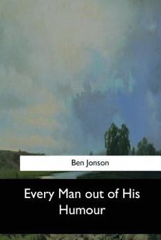 Every Man Out of His Humour