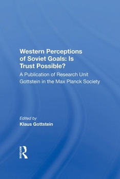 Hardcover Western Perceptions Of Soviet Goals: Is Trust Possible? Book