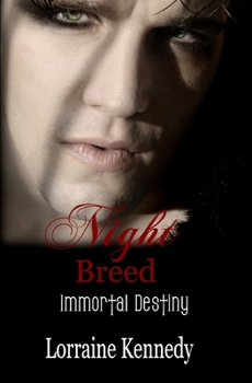 Paperback Night Breed - Immortal Destiny Book 2: Immortal Destiny Book