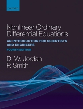 Hardcover Nonlinear Ordinary Differential Equations: An Introduction for Scientists and Engineers Book
