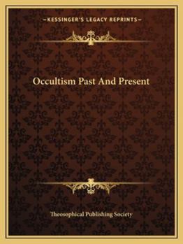 Paperback Occultism Past And Present Book