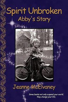 Paperback Spirit Unbroken: Abby's Story Book