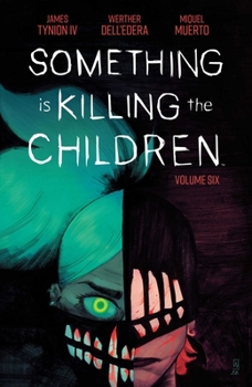 Paperback Something Is Killing the Children Vol. 6 Book