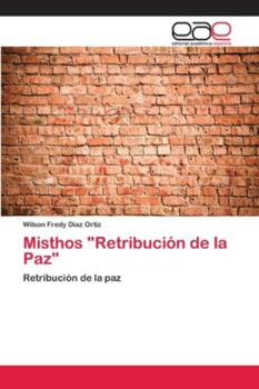 Paperback Misthos "Retribución de la Paz" [Spanish] Book