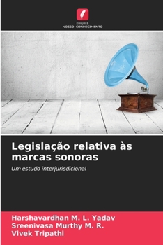 Legislação relativa às marcas sonoras (Portuguese Edition)