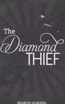 The Diamond Thief - Book #1 of the Diamond Thief