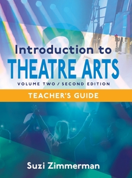 Hardcover Introduction to Theatre Arts 2, 2nd Edition Teacher's Guide Book