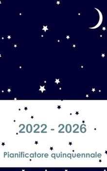 Planner quinquennale 2022-2026: Copertina rigida: calendario 60 mesi, calendario appuntamenti 5 anni, pianificatori aziendali, agenda agenda agenda e diario (agenda mensile)