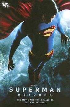 Paperback Superman Returns: The Movie & Other Tales of the Man of Steel Book