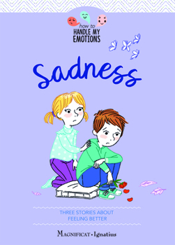 Paperback Sadness: Three Stories about Feeling Better Volume 4 Book