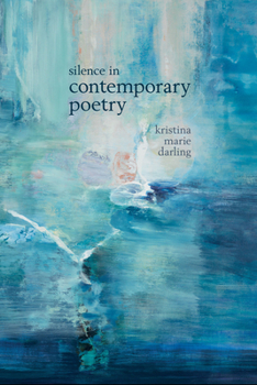 Hardcover Silence in Contemporary Poetry Book