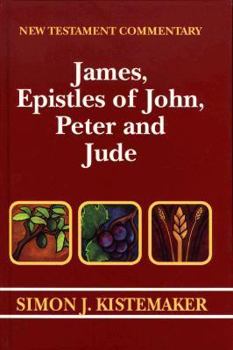Hardcover Exposition of James, Epistles of John, Peter, and Jude Book