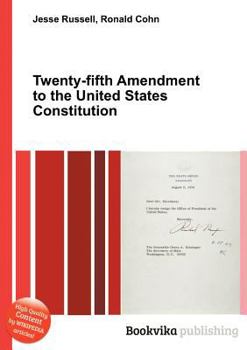 Paperback Twenty-Fifth Amendment to the United States Constitution Book