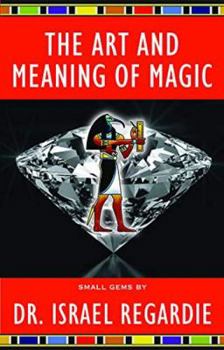 Paperback The Art and Meaning of Magic (Small Gems Series) (Small Gems Series) (Small Gems Series) Book